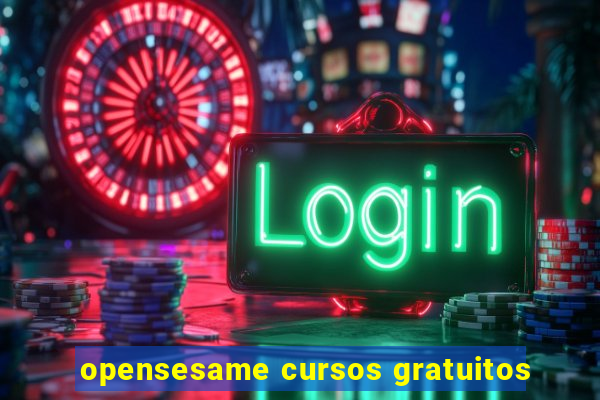 opensesame cursos gratuitos